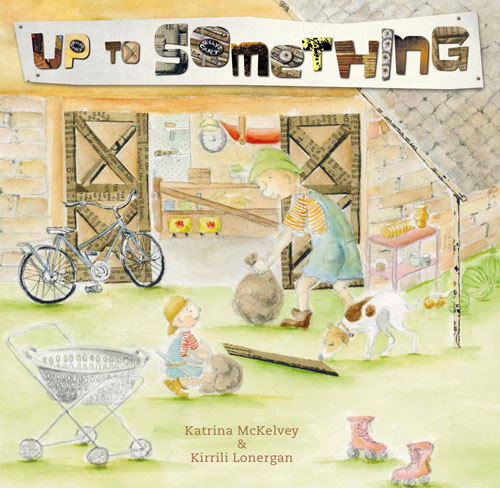 Up To Something by Katrina McKelvey